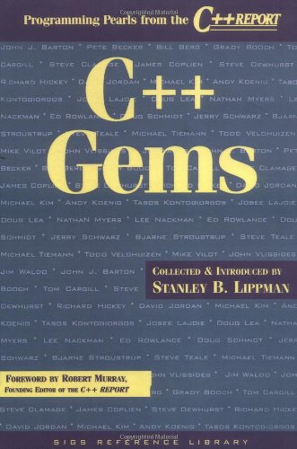 Lippman, Stanley B. C++ Gems, Programming Pearls From The C++ Report (Sigs Reference Library, Band 5)