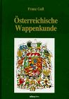 Österreichische Wappenkunde. Handbuch der Wappenwissenschaft