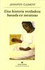 Una historia verdadera basada en mentiras (Panorama de narrativas)
