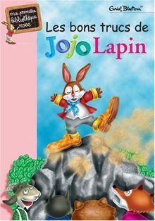 Les bons trucs de Jojo Lapin