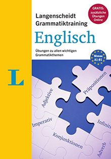 Langenscheidt Grammatiktraining Englisch - Buch mit Online-Übungen: Übungen zu allen wichtigen Grammatikthemen