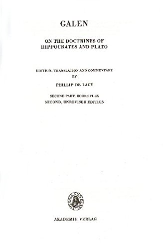 Galenus: On the doctrines of Hippocrates and Plato: Second Part: Books VI-IX (Corpus Medicorum Graecorum)