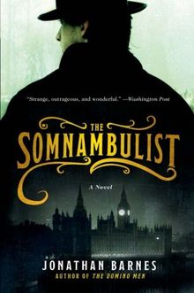 The Somnambulist: A Novel