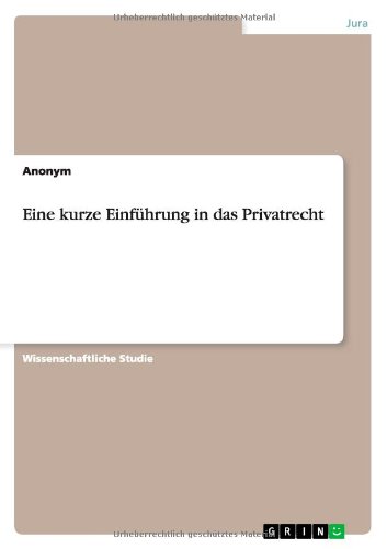 Eine kurze Einführung in das Privatrecht