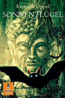 Sonnenflügel: Roman. Band 2 der Fledermaus-Trilogie von Oppel, Kenneth | Buch | Zustand sehr gut