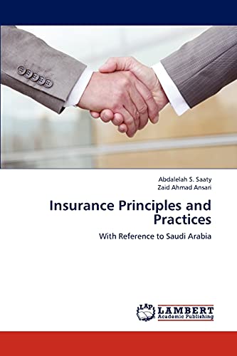 Insurance Principles and Practices: With Reference to Saudi Arabia