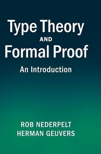Rob Nederpelt Type Theory And Formal Proof, An Introduction