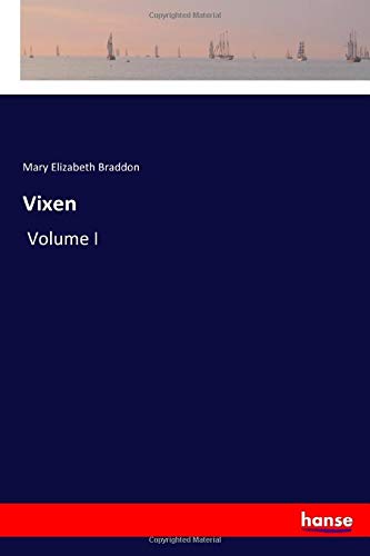 Vixen: Volume I