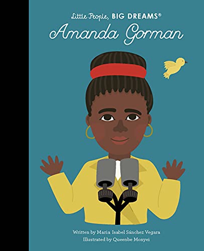 Sánchez Vegara, María Isabel Little People Big Dreams Amanda Gorman