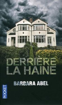 Derrière la haine de Abel, Barbara | Livre | état très bon