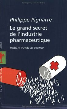 Le grand secret de l'industrie pharmaceutique