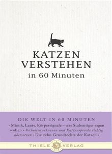 Katzen verstehen in 60 Minuten