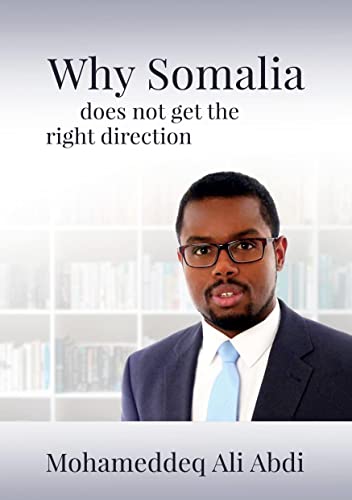 Why Somalia does not get the right direction: DE