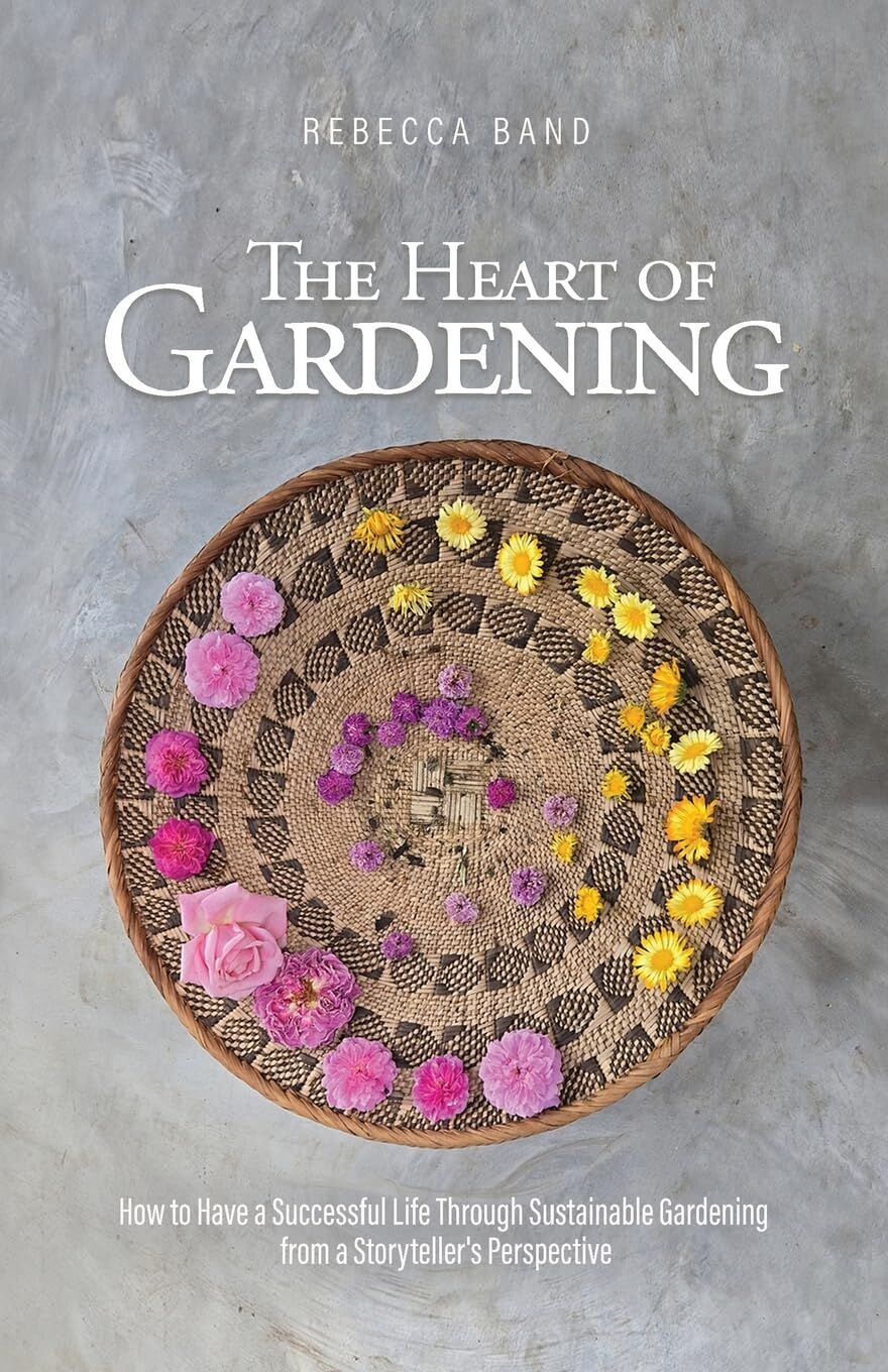 The Heart of Gardening