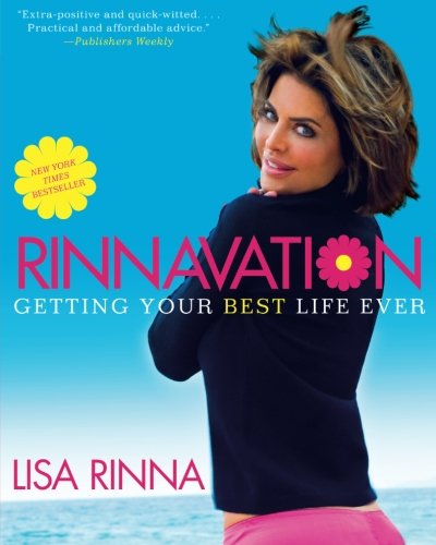 Rinnavation: Getting Your Best Life Ever