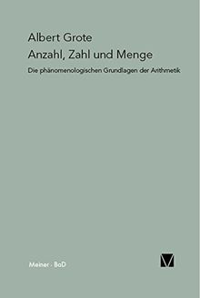 Anzahl, Zahl und Menge: Die phänomenologischen Grundlagen der Arithmetik (Paradeigmata)