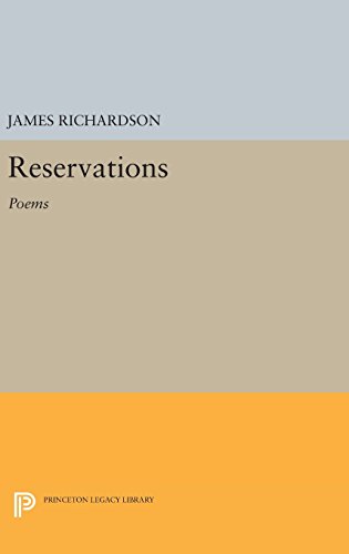 Reservations: Poems (Princeton Series of Contemporary Poets)