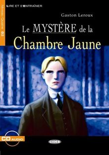 Le mystère de la chambre jaune - Buch mit Audio-CD (Lire et s'Entraîner - B2)