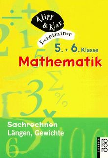 Mathematik, 5. und 6. Klasse. Sachrechnen. RSR. Längen, Gewichte.