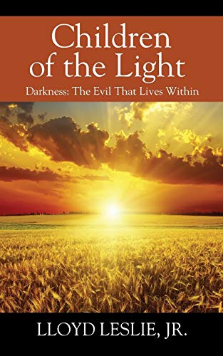 Children of the Light: Darkness: The Evil That Lives Within