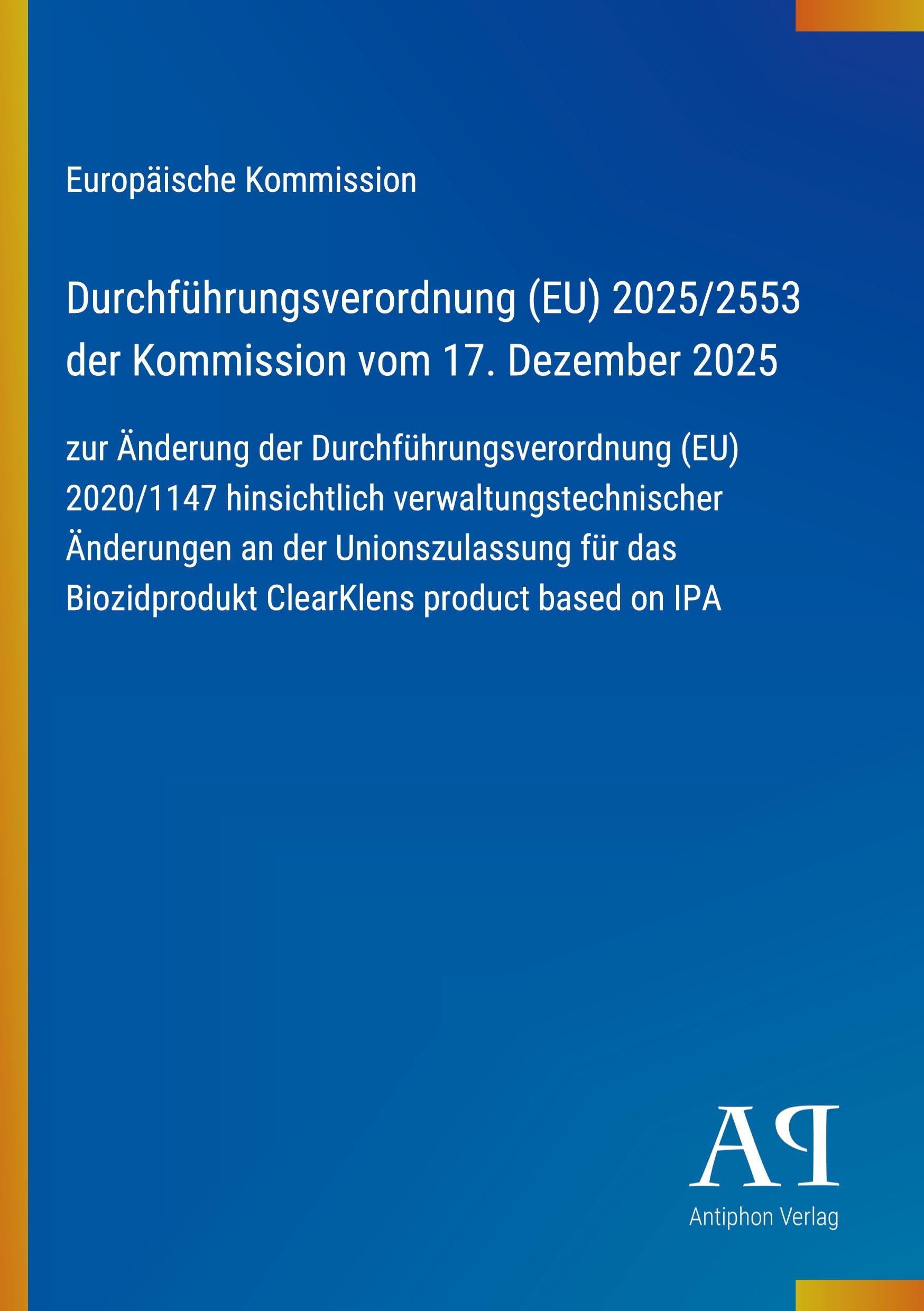 Durchführungsverordnung (EU) 2025/2553 der Kommission vom 17. Dezember 2025
