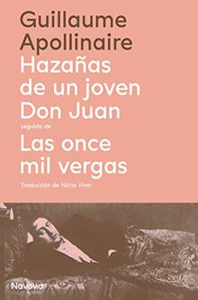 Hazañas de un joven don juan seguido de Las once mil vergas (INELUDIBLES)