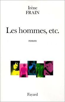 Les hommes, etc.