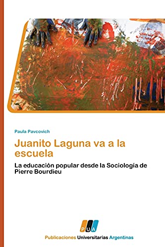 Juanito Laguna va a la escuela: La educación popular desde la Sociología de Pierre Bourdieu