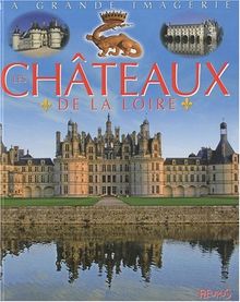 Les châteaux de la Loire