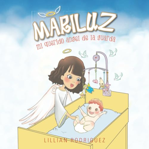 MARILUZ: Mi Querido Angel de la Guarda