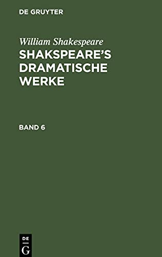 Shakspeare's dramatische Werke, Band 6, Shakspeare's dramatische Werke Band 6