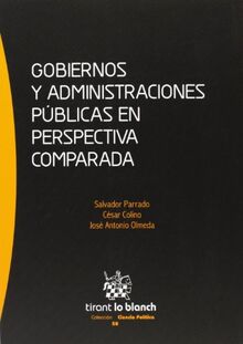 Gobiernos y administraciones públicas en perspectiva comparada