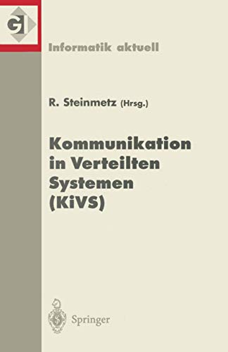 Kommunikation in Verteilten Systemen (KiVS): 11. ITG/GI-Fachtagung. Darmstadt, 2.-5. März 1999 (Informatik aktuell)