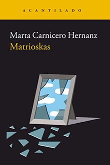 Matrioskas (Narrativa del Acantilado, Band 361)