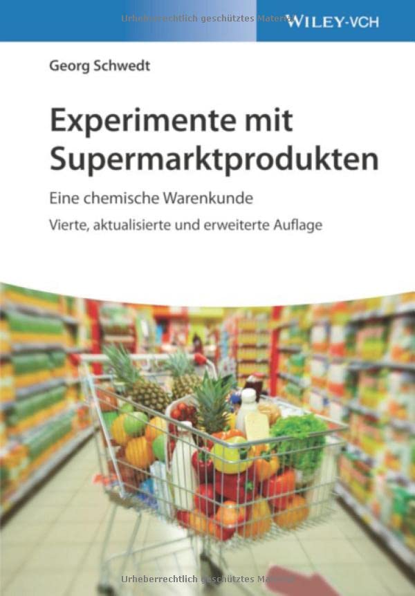 Experimente mit Supermarktprodukten: Eine chemische Warenkunde