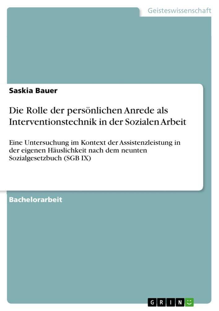 Die Rolle der persönlichen Anrede als Interventionstechnik in der Sozialen Arbeit