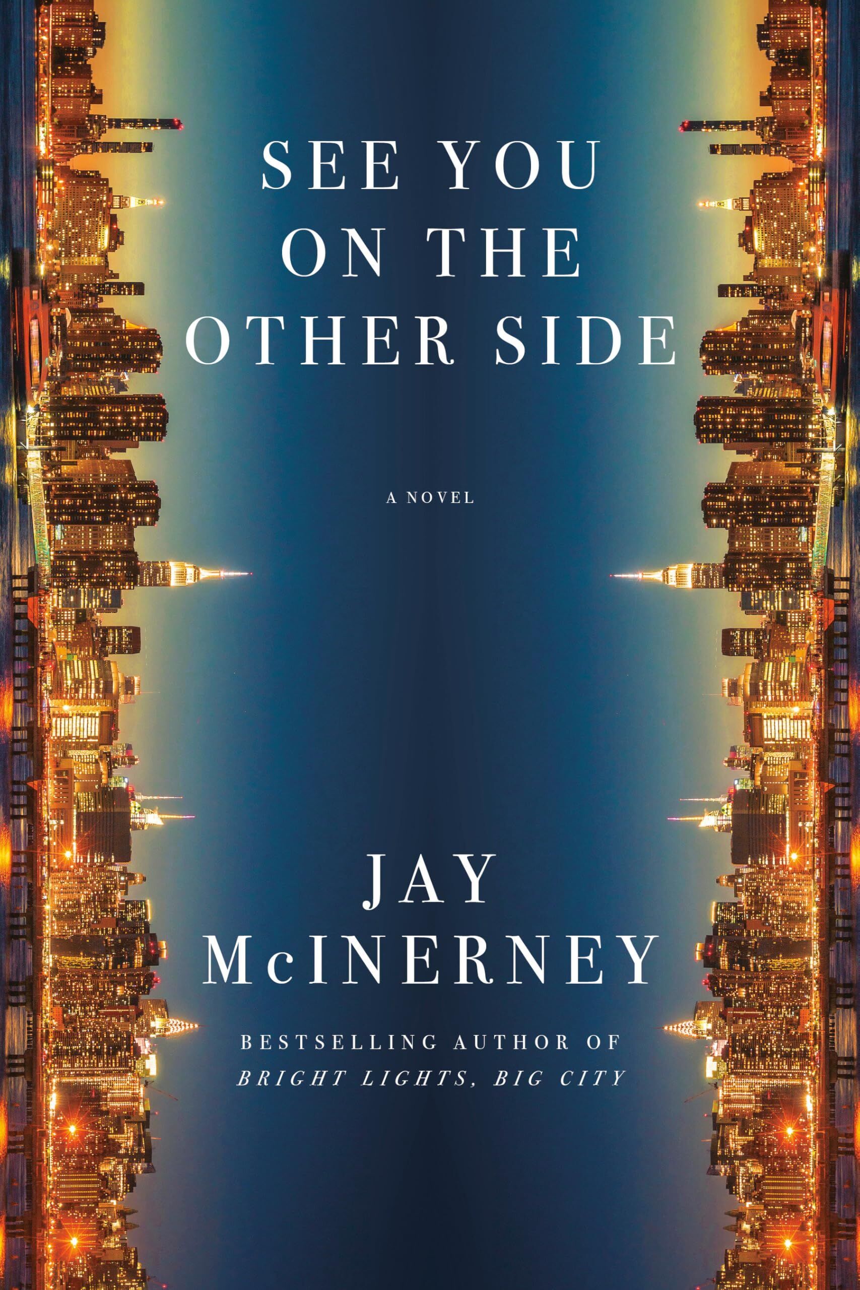 Mcinerney, Jay: See You on the Other Side