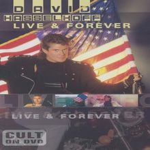 David Hasselhoff - Live & Forever