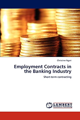 Employment Contracts in the Banking Industry: Short-term contracting