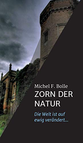 ZORN DER NATUR: Die Welt ist auf ewig verändert...