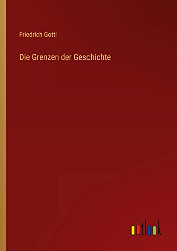 Die Grenzen der Geschichte