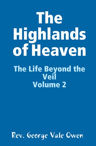The Highlands of Heaven