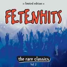 Fetenhits Rare Classics Vol.2  (Ltd.Edt.) von Various | CD | Zustand sehr gut