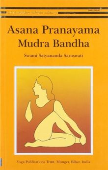 Asana, Pranayama, Mudra and Bandha