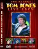 Tom Jones - The Famous Live Show