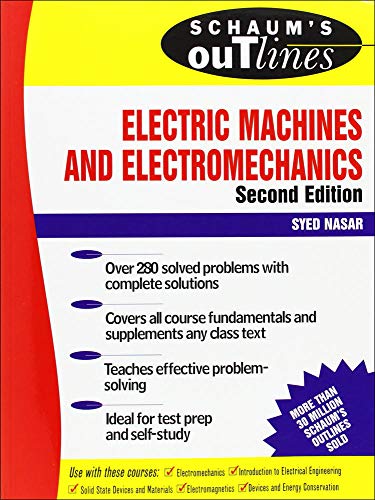 Nasar, S: Schaum's Outline of Electric Machines & Electromec (Schaum's Outlines)