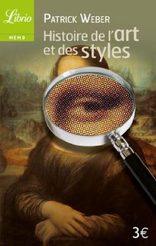 Histoire de l'art et des styles : architecture, peinture, sculpture, de l'Antiquité à nos jours