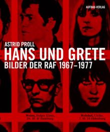 Hans und Grete: Bilder der RAF 1967-1977