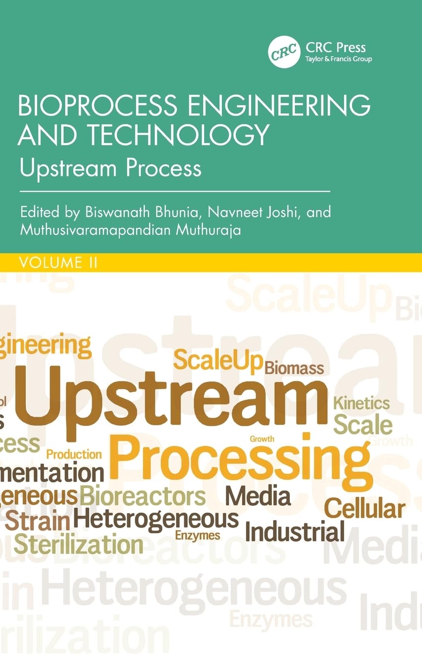 Bioprocess Engineering and Technology: Upstream Process