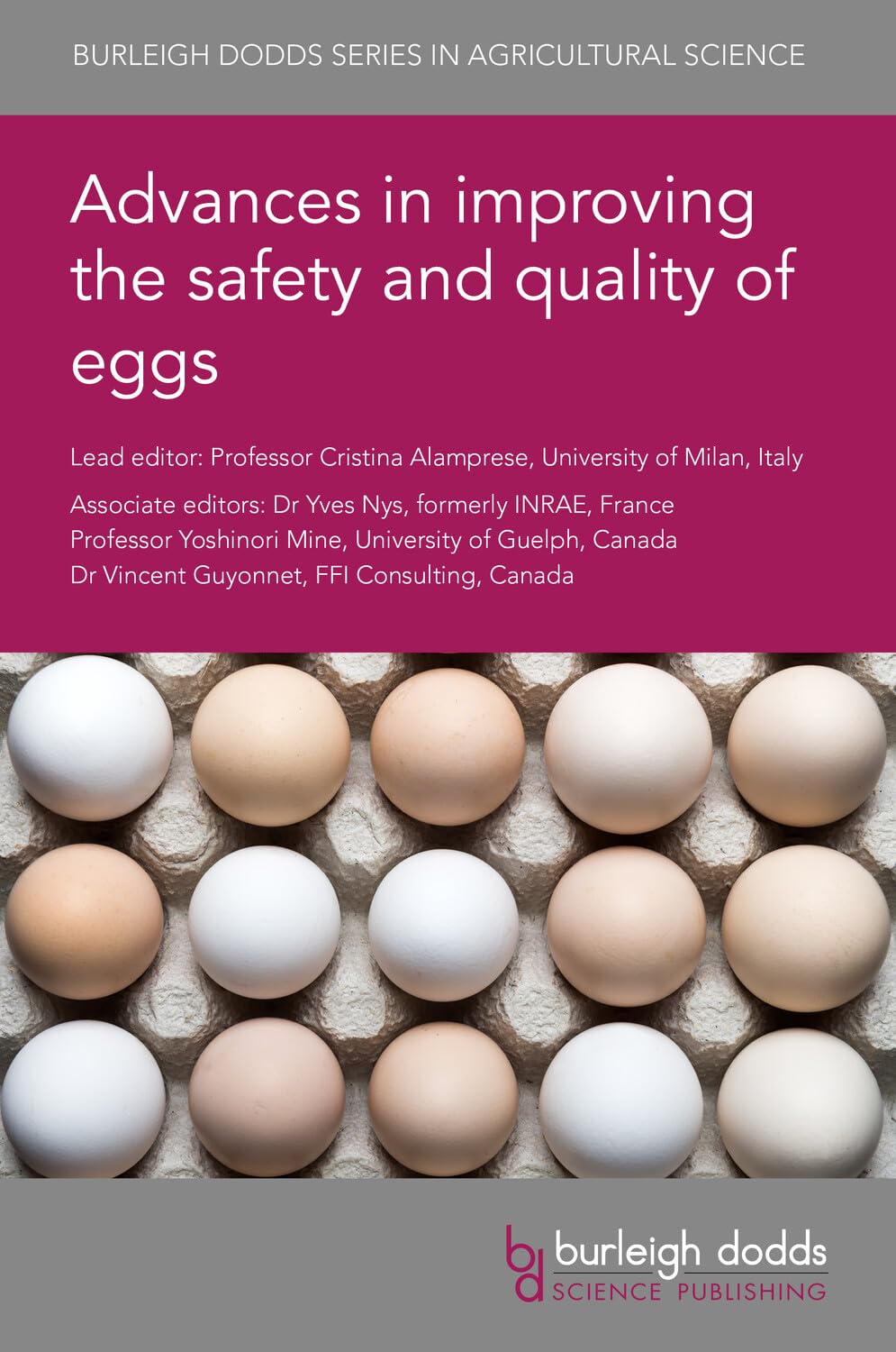 Advances in improving the safety and quality of eggs (Burleigh Dodds Series in Agricultural Science, 165)